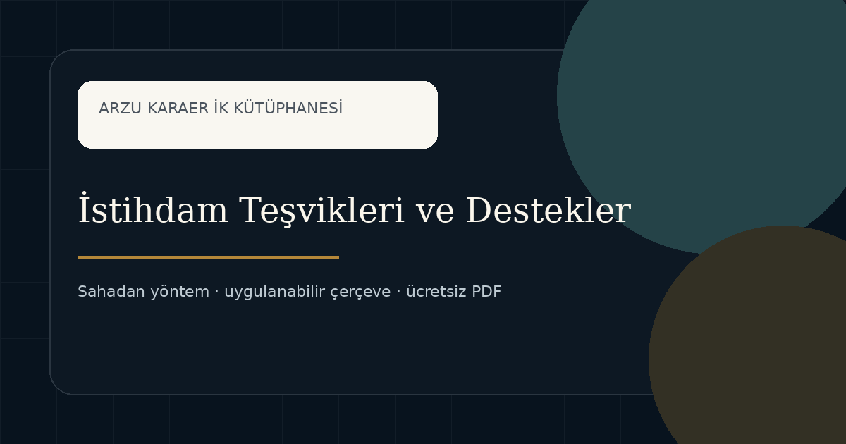 Teşvik ve Destekler konulu İK kaynak görseli